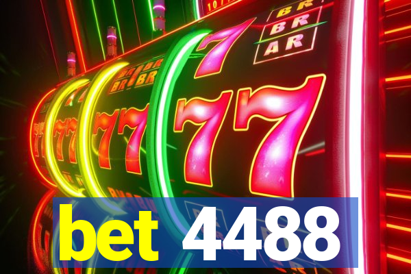 bet 4488
